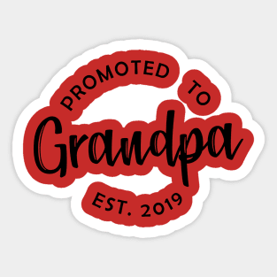 Promoted To Grandpa 2019 Sticker